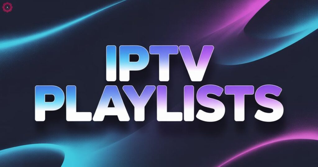 IPTV Playlists